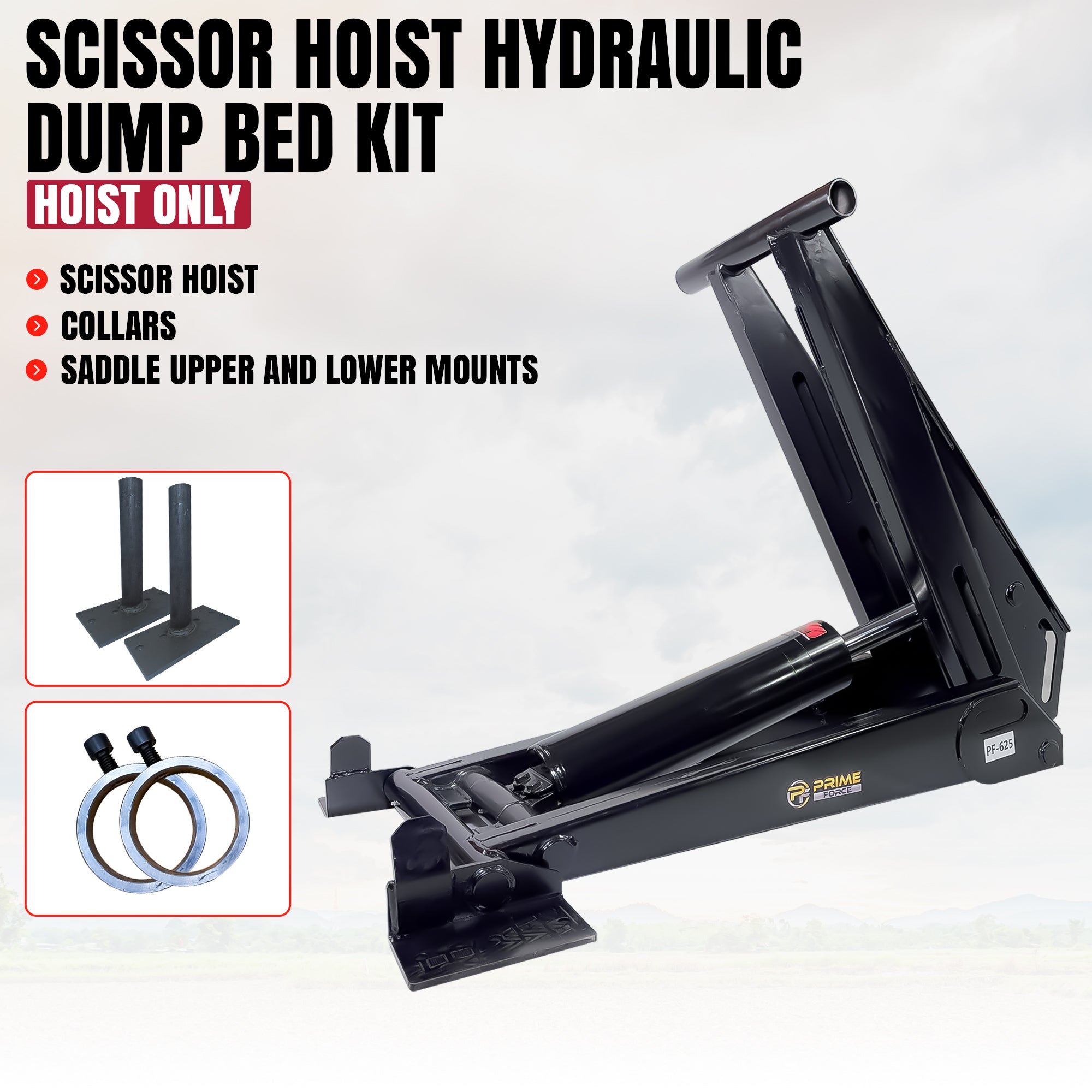 12 Ton HD Hydraulic Scissor Hoist Kit - Fits 16-20' Dump Body PF-625

Scissor hoist kit includes hoist, collars, saddle mounts; designed for heavy-duty dump trailers, featuring robust lifting frame and hydraulic cylinder.