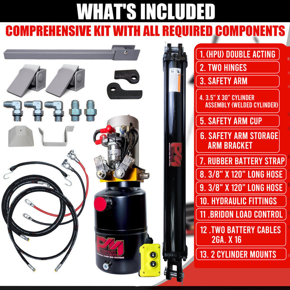 **Title:** Single 3.5 x 30 Cylinder Direct Push Lift Kit | PFK-3530-DP

**Meta Description:** Complete hydraulic dump-bed kit featuring a double-acting HPU, cylinder, hoses, and fittings for efficient trailer lifting, optimizing space with all components included.

**Alt Text:** Image of the Single 3.5 x 30 Cylinder Direct Push Lift Kit components, including hydraulic power unit, cylinder, hoses, fittings, and mounting hardware.